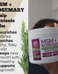 MSM + ROSEMARY | Scalp Nutrients Balm